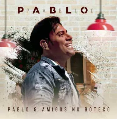 2018 Pablo e Amigos no Boteco